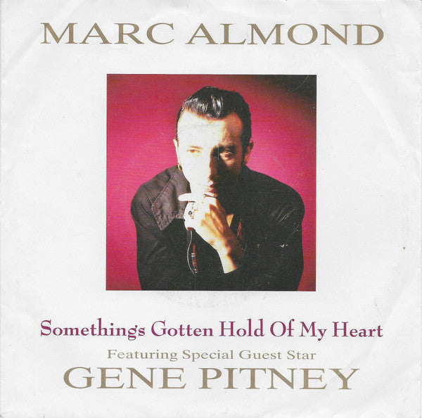 Marc Almond - Somethings's gotten hold of my heart (7inch single)