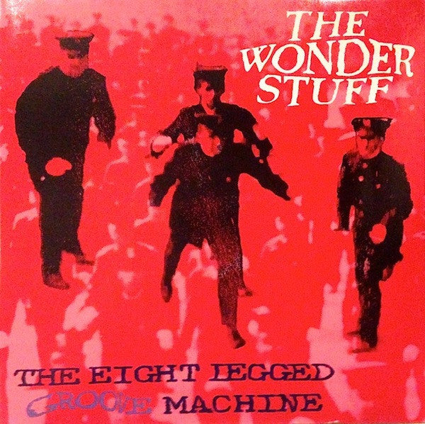 The Wonder Stuff - The eight legged groove machine