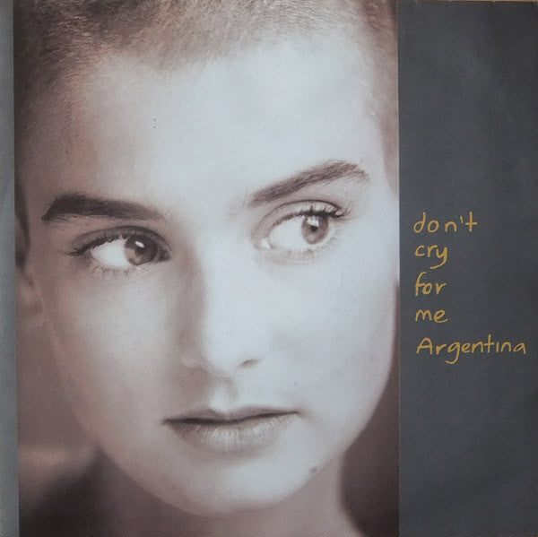 Sinead O'Connor - Don't cry for me Argentina (7inch single)