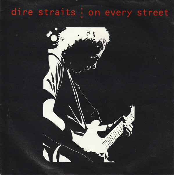 Dire Straits - On every street (7inch single)