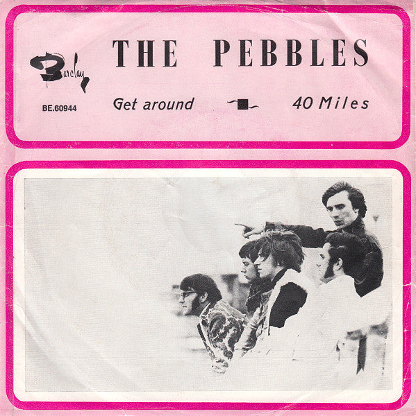 The Pebbles - Get Around (7inch single)