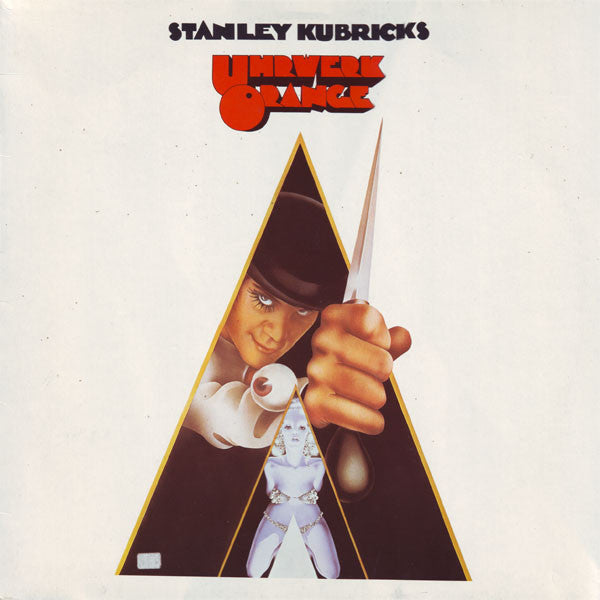 Stanley Kubrick's Clockwork Orange (Uhrwerk Orange) - OST