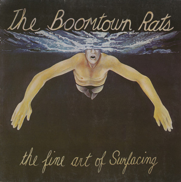 The Boomtown Rats - The fine art of surfacing