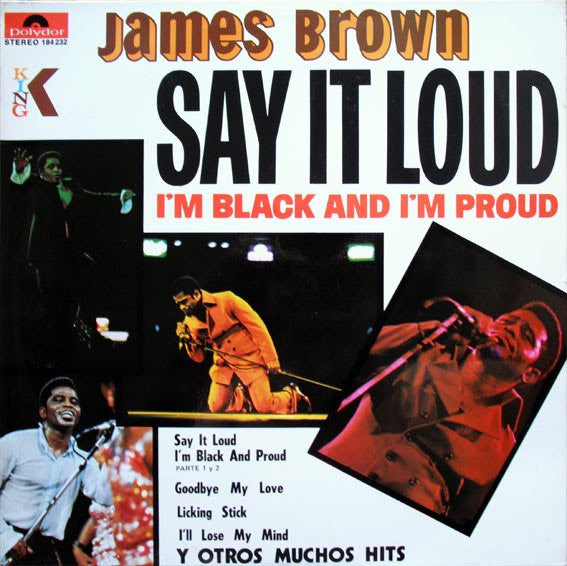 James Brown - Say it loud - I'm black and I'm proud