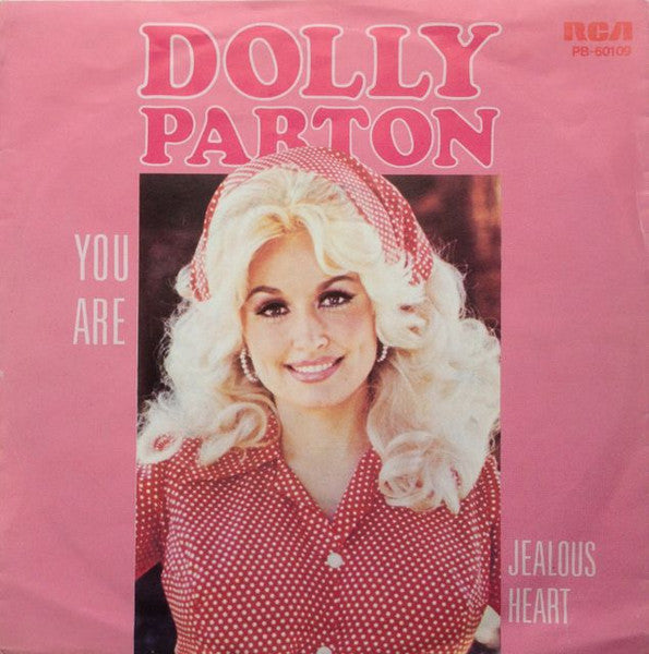 Dolly Parton - You are (7inch single)