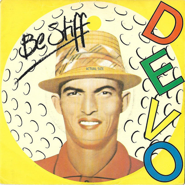 Devo - Be Stiff (7inch single)
