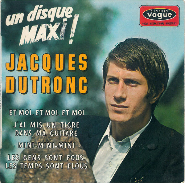 Jacques Dutronc - Et moi, et moi, et moi (7inch)