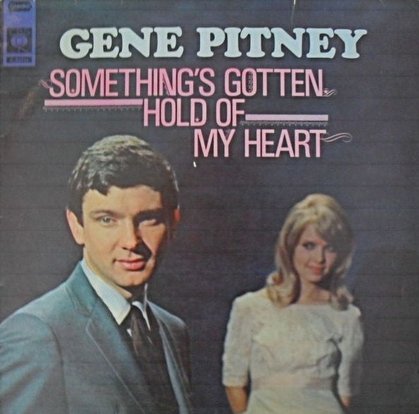 Gene Pitney - Something's gotten hold of my heart