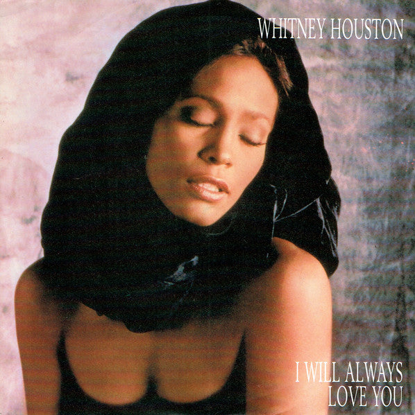 Whitney Houston - I will always love you (7inch single)