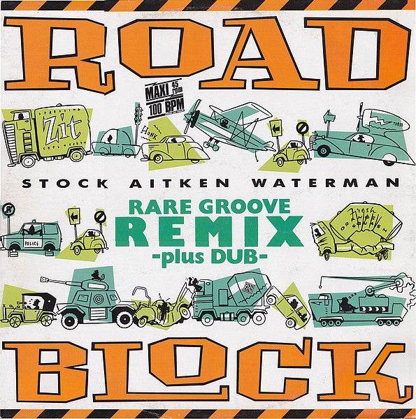 Stock, Aitken & Waterman – Roadblock (Rare Groove Remix)