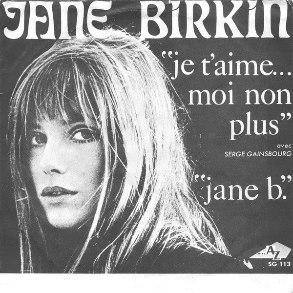 Jane Birkin avec Serge Gainsbourg - Je t'aime...moi non plus (7inch single)