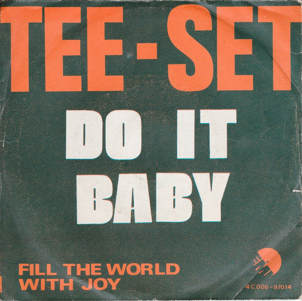 Tee-Set - Do it baby (7inch single)