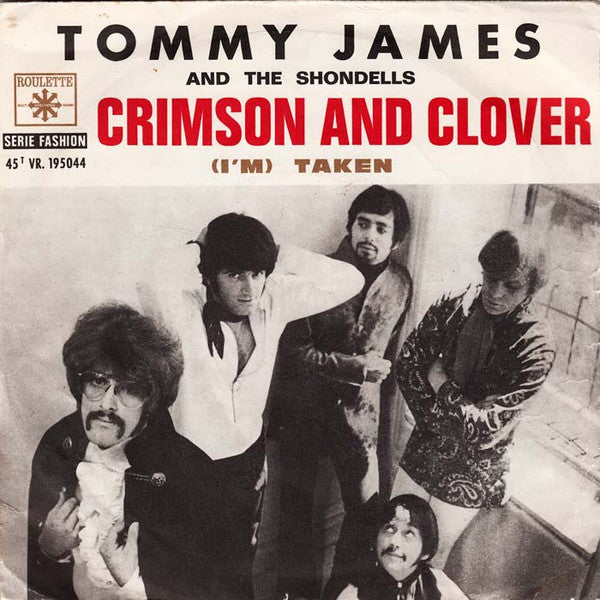 Tommy James and the Shondells - Crimson and Clover (7inch single)