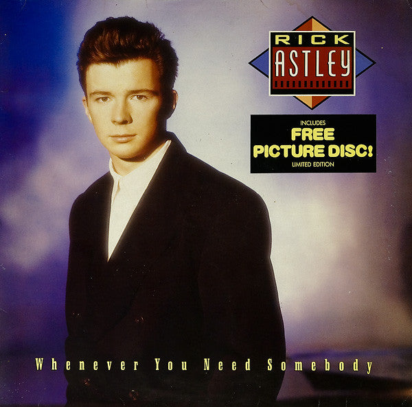 Rick Astley - Whenever you need somebody (LP+7inch picture disc)