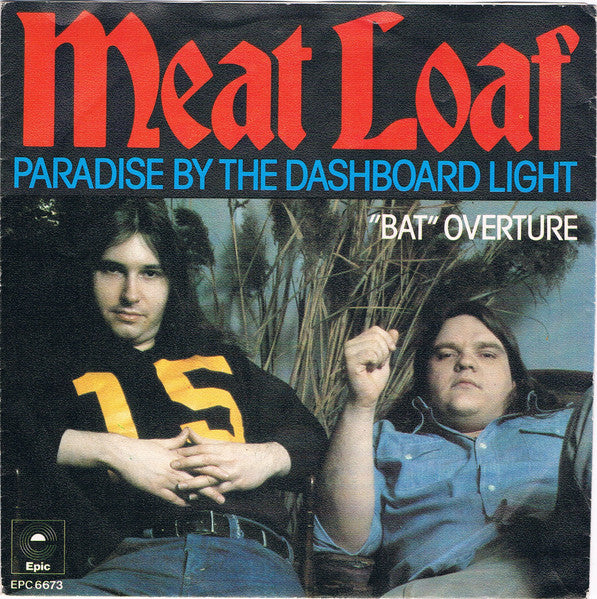 Meat Loaf - Paradise by the dashboard light (7inch)