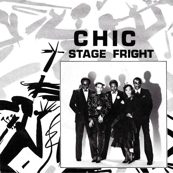 Chic - Stage Fright (7inch)