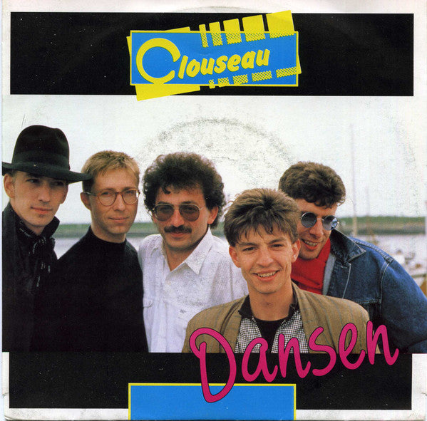 Clouseau - Dansen (7inch single)