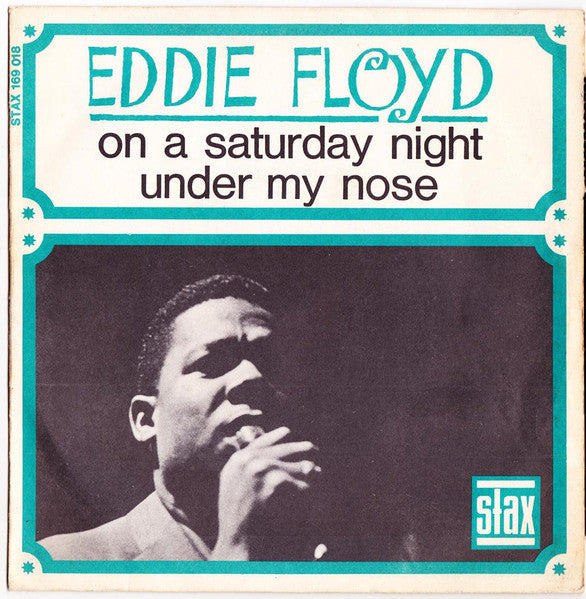 Eddie Floyd - On a Saturday night (7inch single)