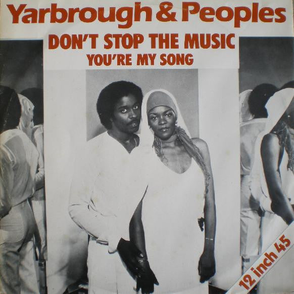 Yarbrough & Peoples - Don't stop the music (12inch maxi)