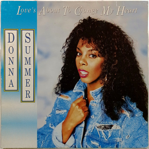 Donna Summer - Love's about to change my heart (12inch maxi)