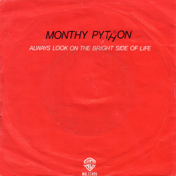 Monty Python - Always look at the bright side of life (7inch)