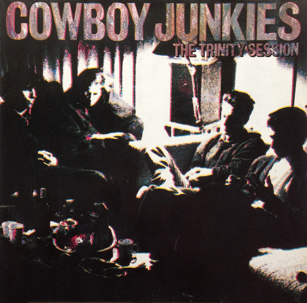 Cowboy Junkies - The trinity session