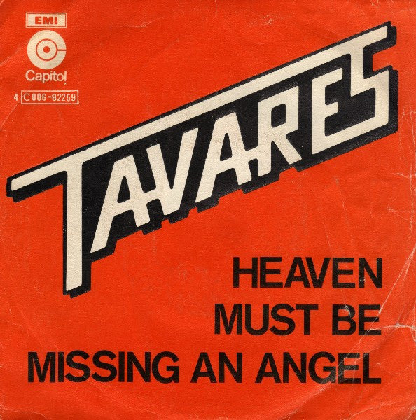 Tavares - Heaven must be missing an angel (7inch single)