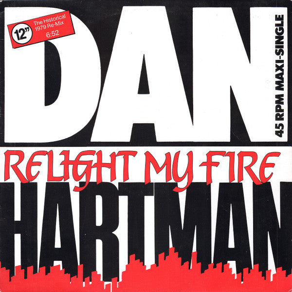 Dan Hartman - Relight my fire (12inch)