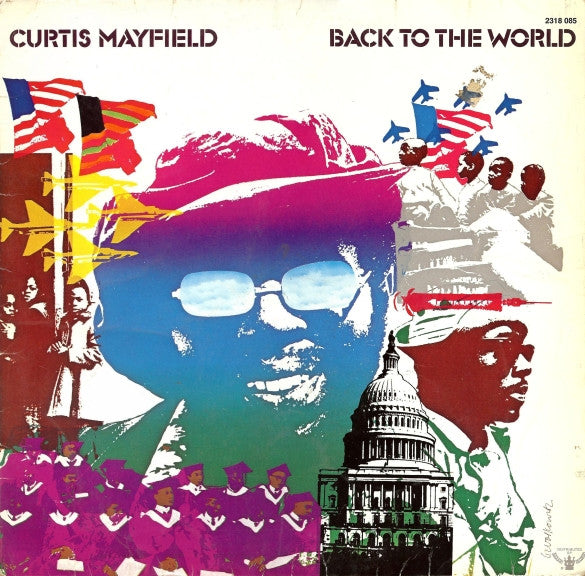 Curtis Mayfield - Back to the world