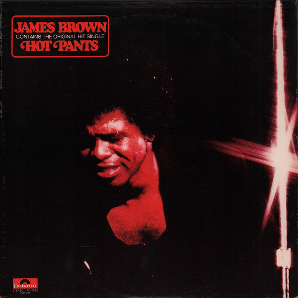 James Brown - Hot Pants (NEW)