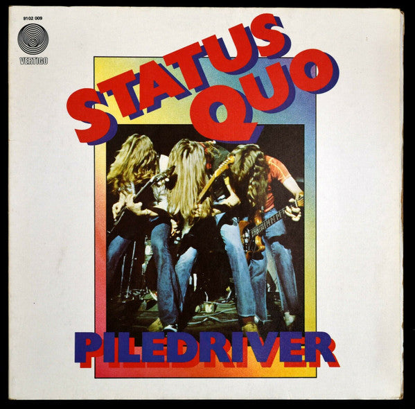 Status Quo - Piledriver