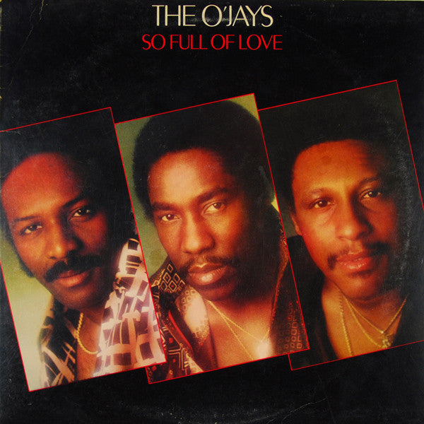 The O'Jays - So full of love