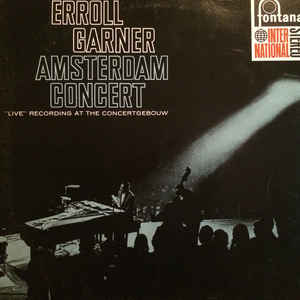 Erroll Garner - Amsterdam Concert - Dear Vinyl