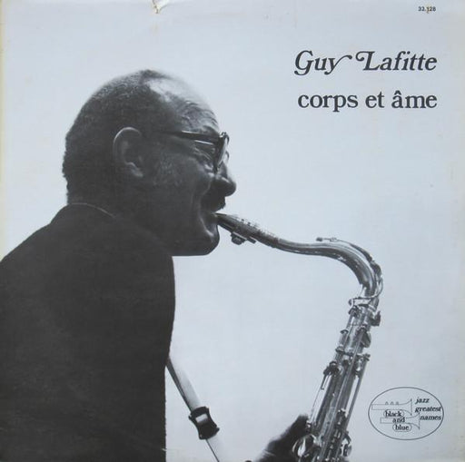 Guy Lafitte - Corps et âme - Dear Vinyl