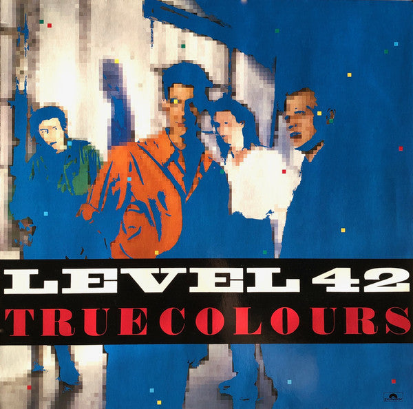 Level 42 - True Colours - Dear Vinyl