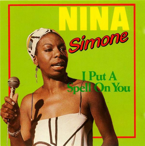 Nina Simone - I Put A Spell On You