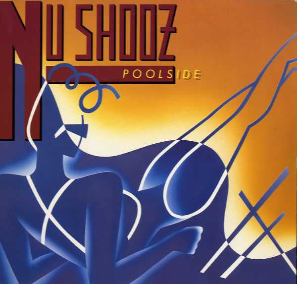 Nu Shooz - Poolside