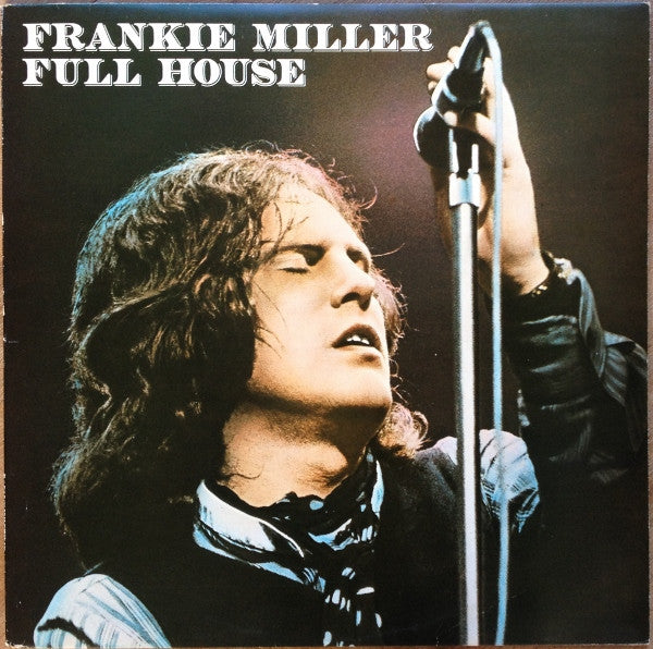 Frankie Miller – Full House