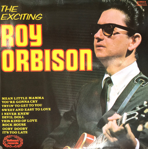 Roy Orbison - The Exciting