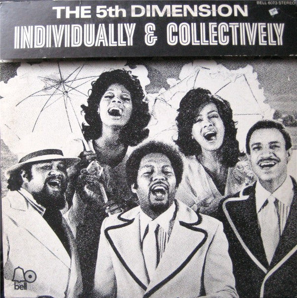 The 5th Dimension – Individually & Collectively