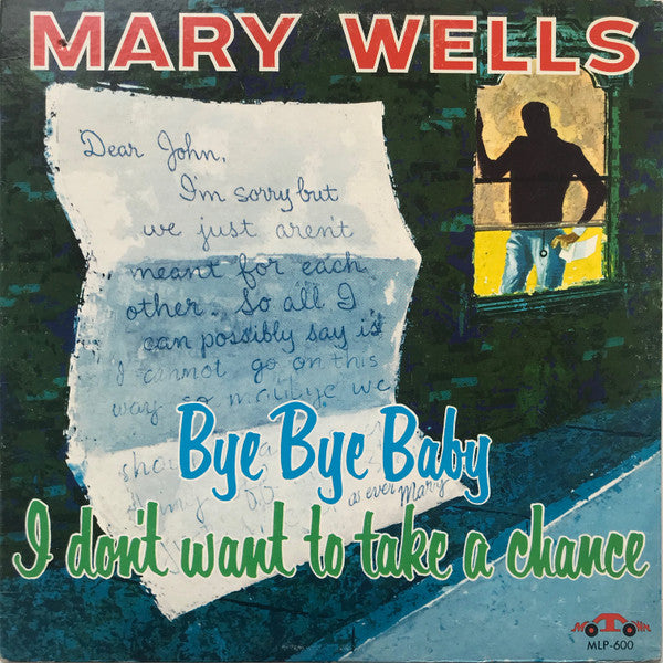 Mary Wells – Bye Bye Baby - I Don't Want To Take A Chance (Near Mint)