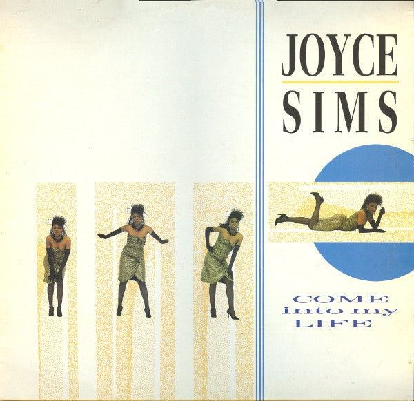 Joyce Sims – Come Into My Life