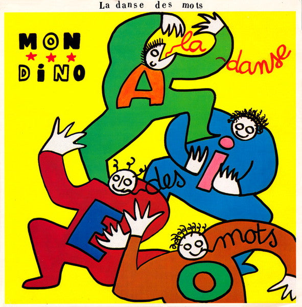 Mon Dino – La Danse Des Mots