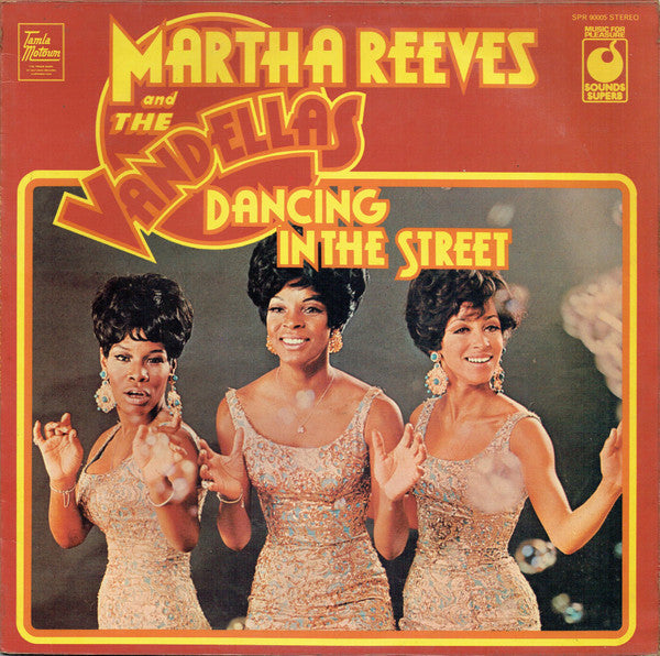 Martha Reeves & The Vandellas – Dancing In The Street