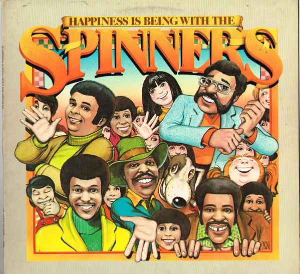 Spinners – Happiness Is Being With The Spinners