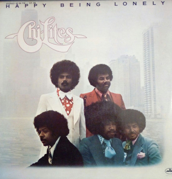 The Chi-Lites – Happy Being Lonely