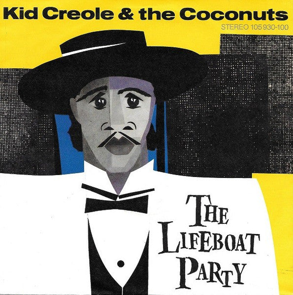 Kid Creole & The Coconuts – The Lifeboat Party