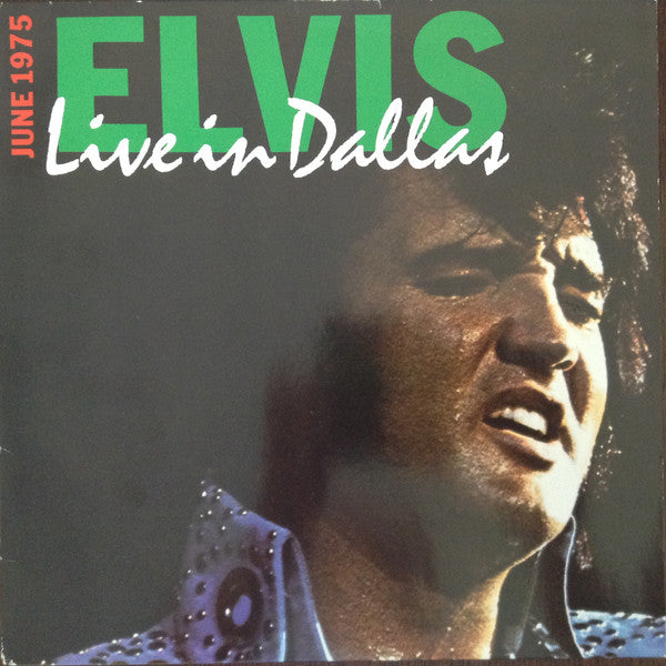 Elvis Presley – Elvis Live In Dallas