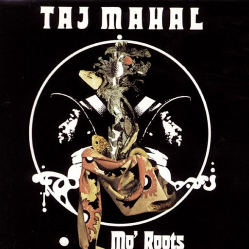 Taj Mahal - Mo' Roots - Dear Vinyl