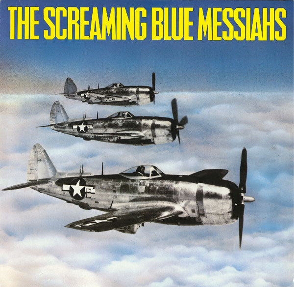 The Screaming Messiahs - Good and Gone